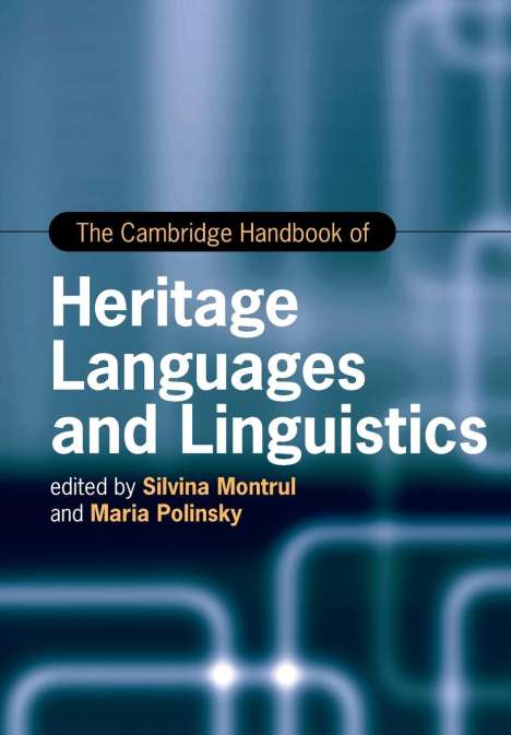 The Cambridge Handbook of Heritage Languages and Linguistics, Buch