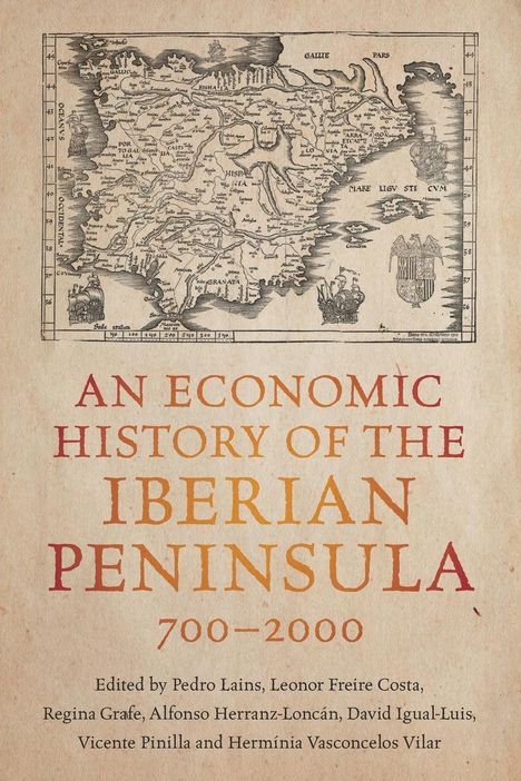 An Economic History of the Iberian Peninsula, 700-2000, Buch