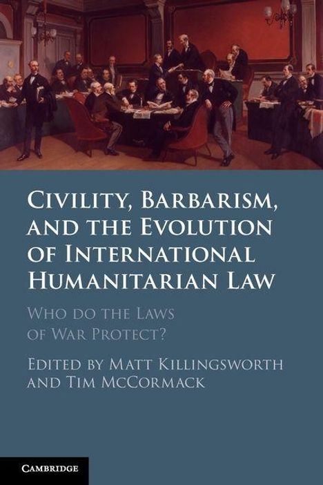 Titel: "Civility, Barbarism, and the Evolution of International Humanitarian Law". Historische Szene: Männer in Diskussion.