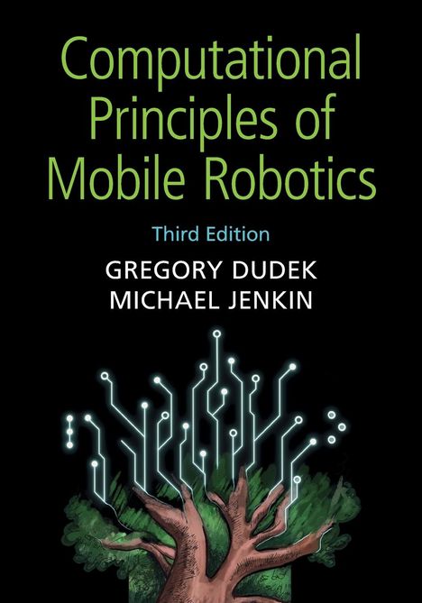 Gregory Dudek: Computational Principles of Mobile Robotics, Buch