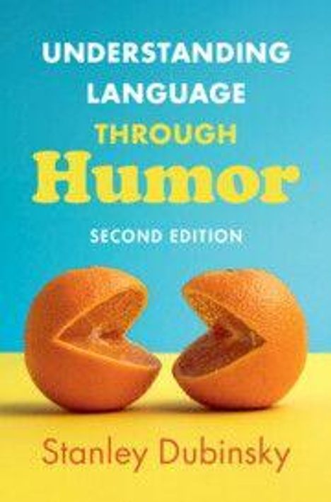 "Understanding Language Through Humor, Second Edition, Stanley Dubinsky." Zwei kartoffelartige Figuren beißen sich gegenseitig.