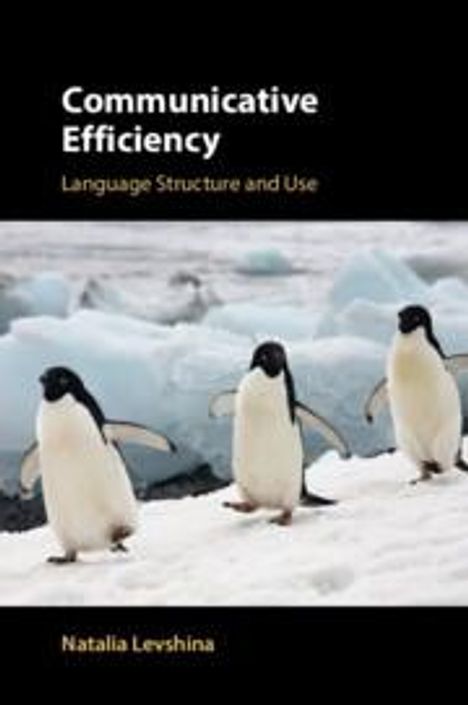 Natalia Levshina: Communicative Efficiency, Buch