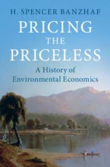 H Spencer Banzhaf: Pricing the Priceless, Buch