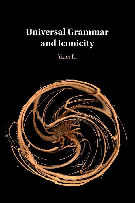 Yafei Li: Universal Grammar and Iconicity, Buch