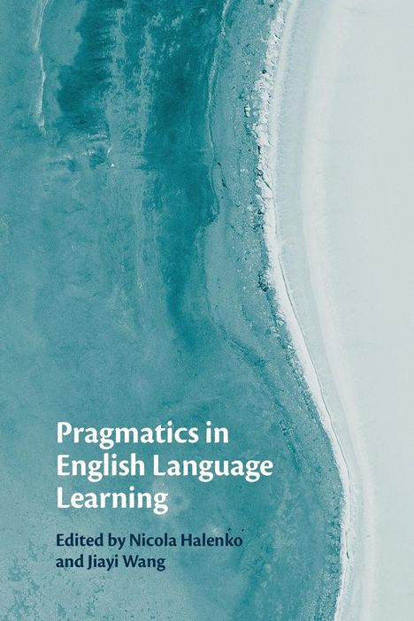 Pragmatics in English Language Learning, Buch