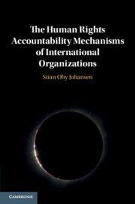 "The Human Rights Accountability Mechanisms of International Organizations" von Sian Örly Johansen. Schwarzer Hintergrund.