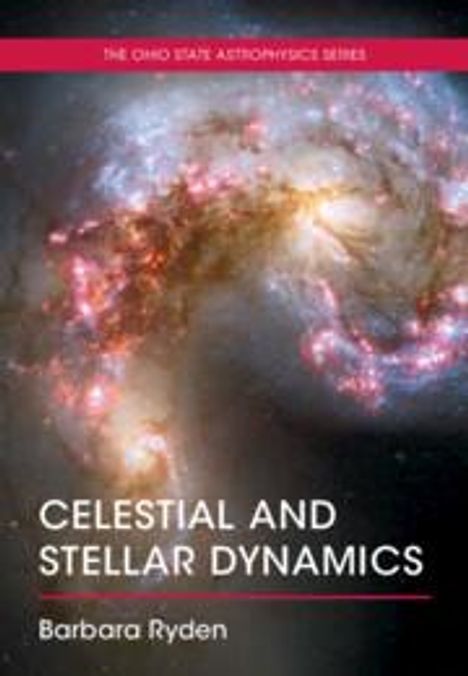 Barbara Ryden: Celestial and Stellar Dynamics, Buch