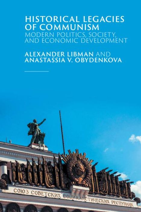 Alexander Libman: Historical Legacies of Communism, Buch