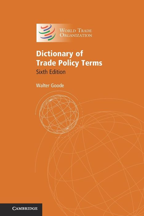 Walter Goode: Dictionary of Trade Policy Terms, Buch