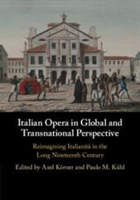 Italian Opera in Global and Transnational Perspective, Buch