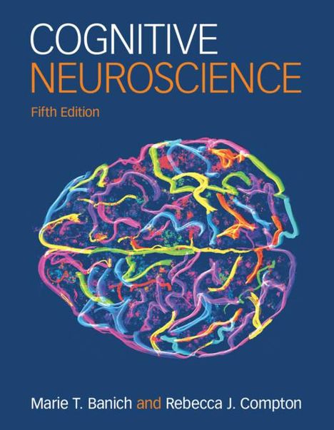 Marie T. Banich: Cognitive Neuroscience, Buch