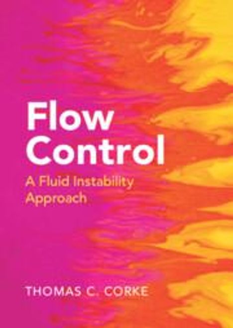 Thomas C Corke: Flow Control, Buch