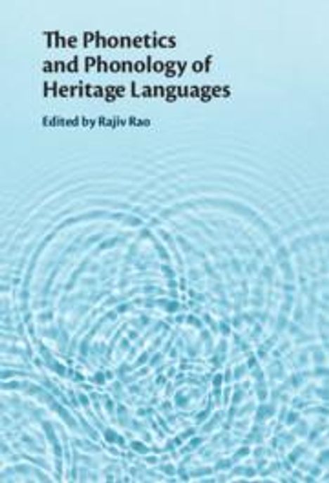 The Phonetics and Phonology of Heritage Languages, Buch