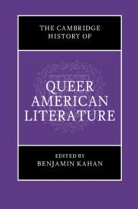 The Cambridge History of Queer American Literature, Buch