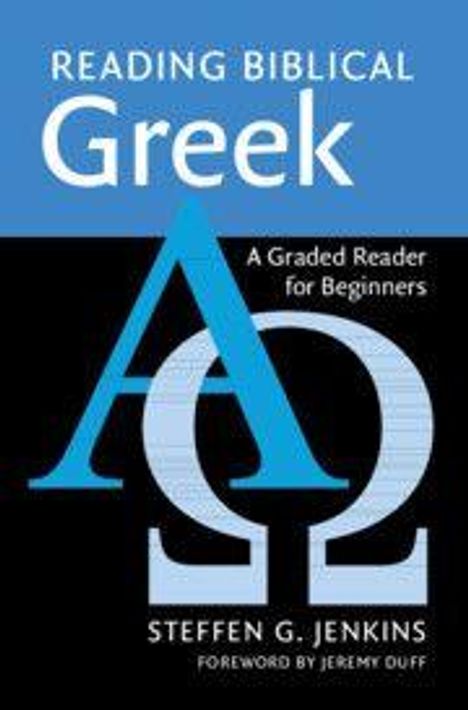 Steffen G. Jenkins: Reading Biblical Greek, Buch