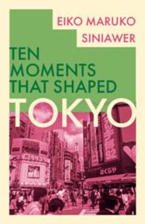 Eiko Maruko Siniawer: Tokyo, Buch