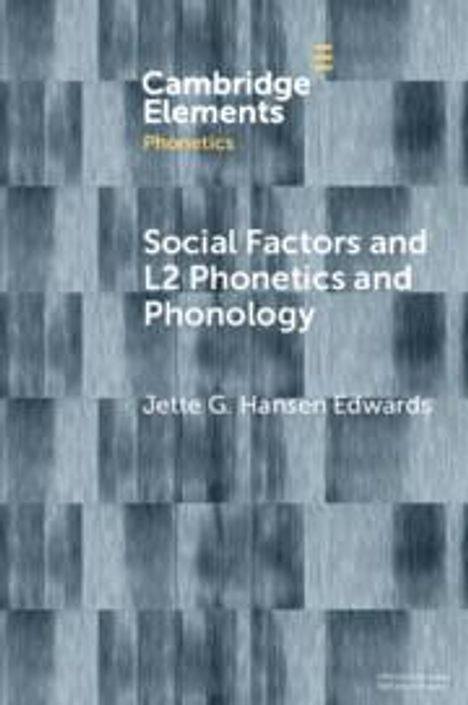 Jette G Hansen Edwards: Social Factors and L2 Phonetics and Phonology, Buch