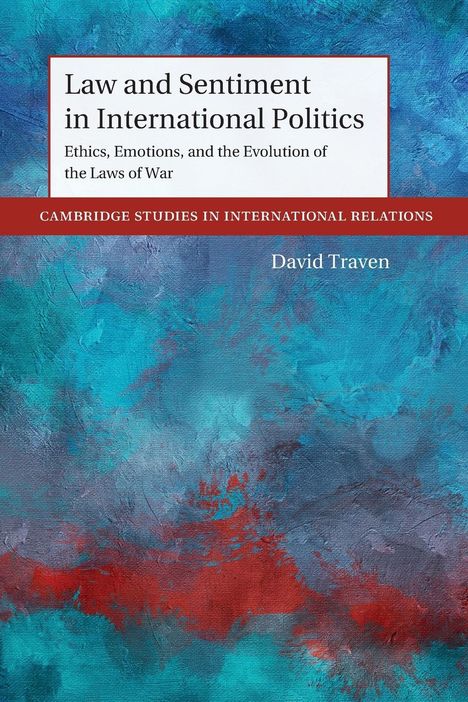 David Traven: Law and Sentiment in International Politics, Buch