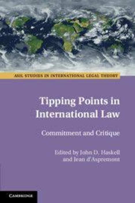 „Tipping Points in International Law: Commitment and Critique“ von John D. Haskell und Jean d'Aspremont, Erdkugel oben.