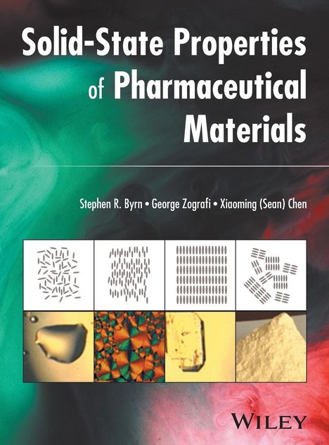 Stephen R Byrn: Solid-State Properties of Pharmaceutical Materials, Buch