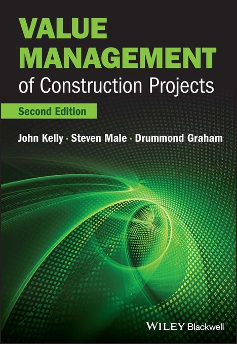 John Kelly: Value Management of Construction Projects, Buch