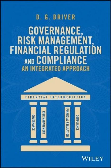 D G Driver: Governance, Risk Management, Financial Regulation and Compliance, Buch