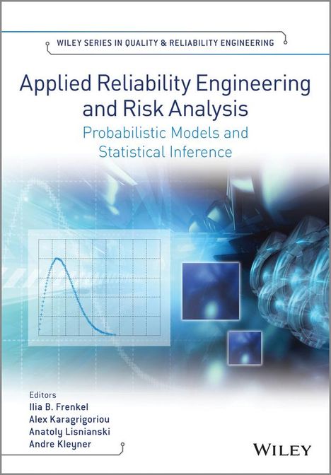 Ilia B Frenkel: Applied Reliability Engineering and Risk Analysis, Buch