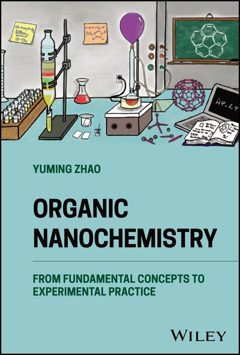 Yuming Zhao: Organic Nanochemistry, Buch