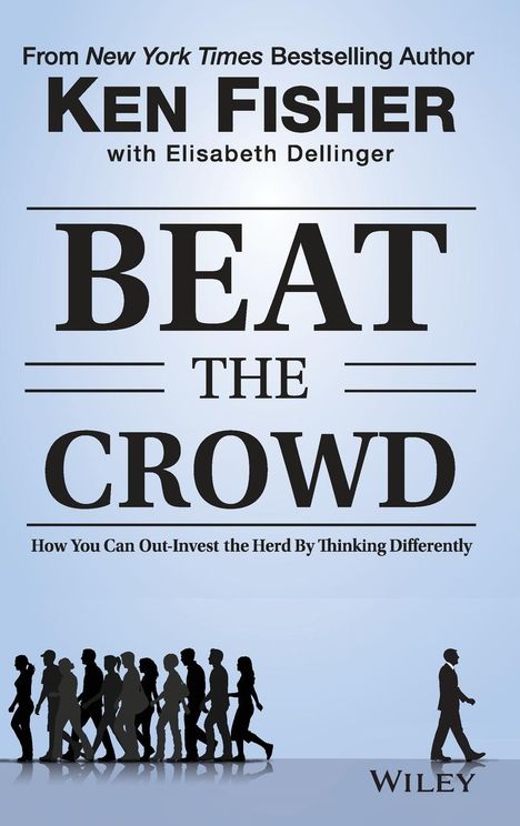 Kenneth L Fisher: Beat the Crowd, Buch