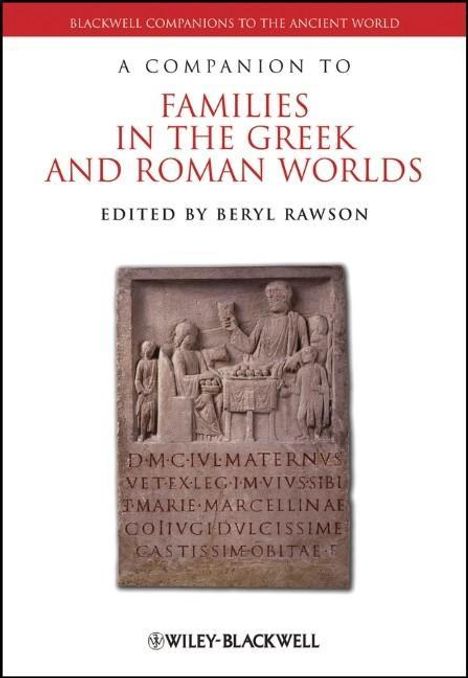 A Companion to Families in the Greek and Roman Worlds, Buch