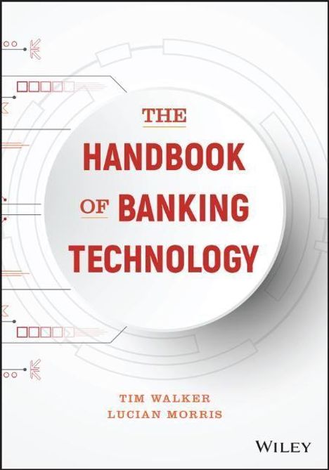 Tim Walker: The Handbook of Banking Technology, Buch