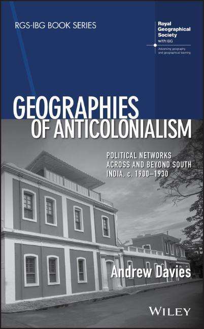 Andrew Davies: Geographies of Anticolonialism, Buch