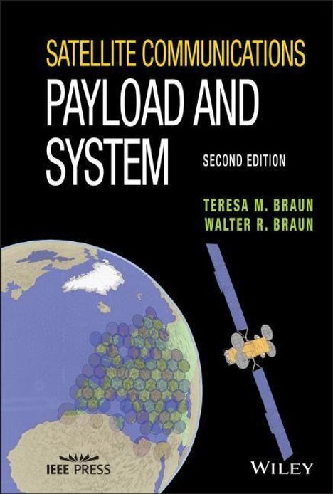 Teresa M Braun: Satellite Communications Payload and System, Buch