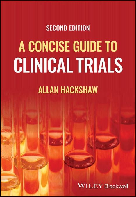 Allan Hackshaw: A Concise Guide to Clinical Trials, Buch