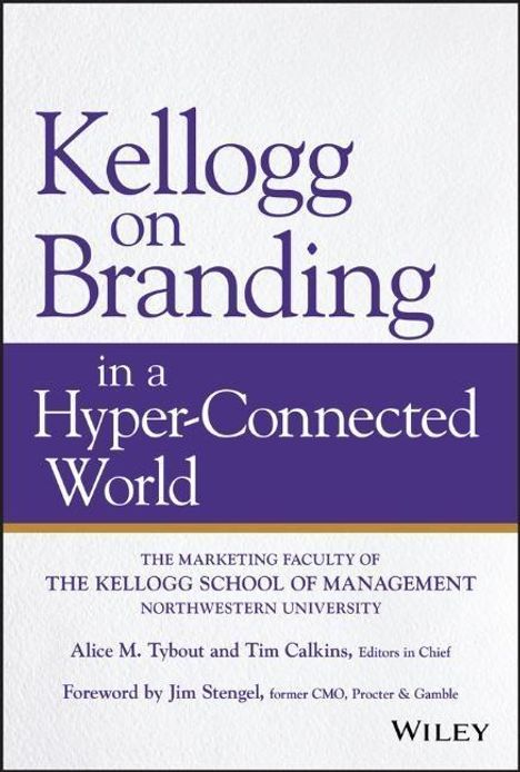 Alice M. Tybout: Kellogg on Branding in a Hyper-Connected World, Buch