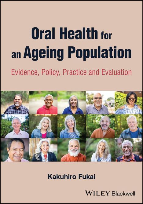 Kakuhiro Fukai: Oral Health for an Ageing Population, Buch