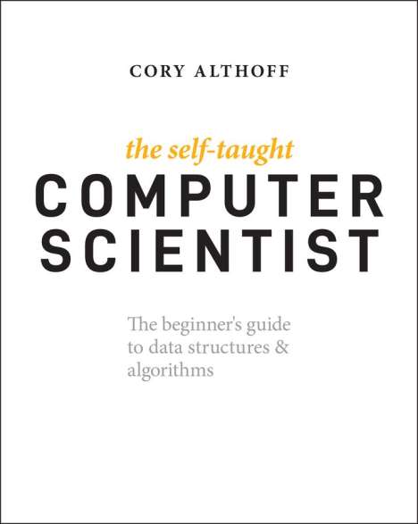 Cory Althoff: The Self-Taught Computer Scientist, Buch