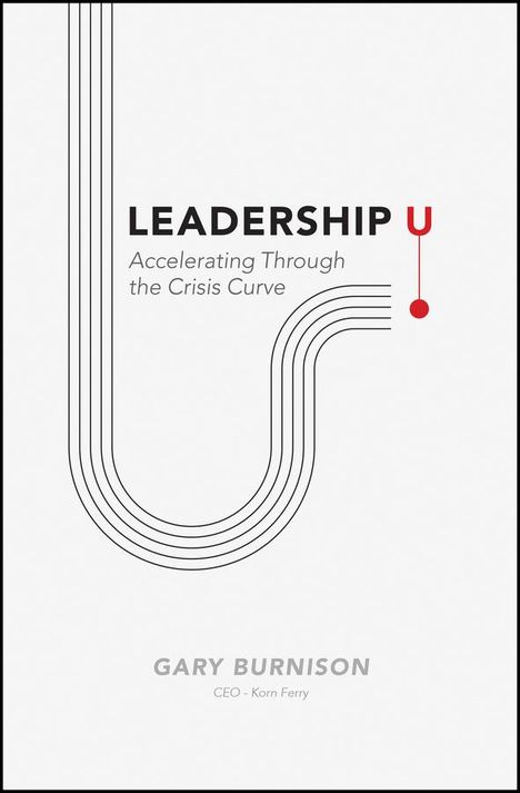 Gary Burnison: Leadership U, Buch