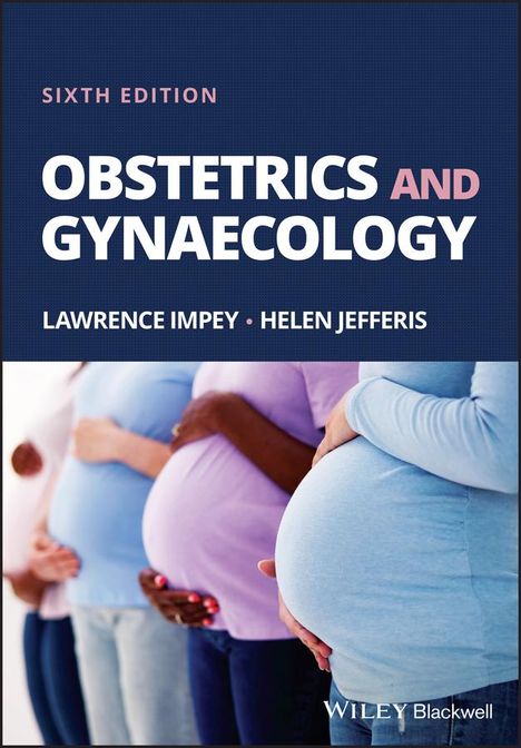 L Impey: Obstetrics and Gynaecology, Sixth Edition, Buch
