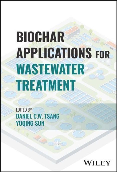 Tsang: Biochar Applications for Wastewater Treatment, Buch