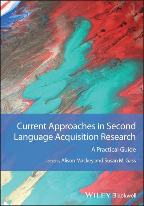Current Approaches in Second Language Acquisition Research, Buch