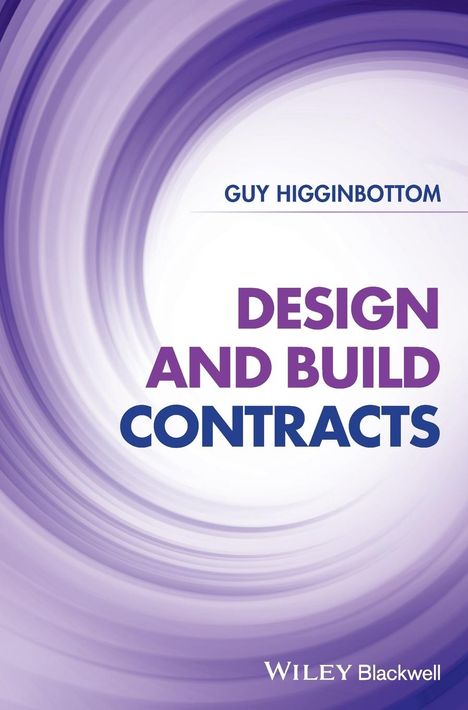 G Higginbottom: Design and Build Contracts, Buch