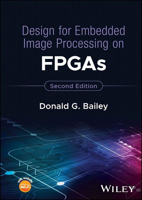 Bailey: Design for Embedded Image Processing on FPGAs, Buch