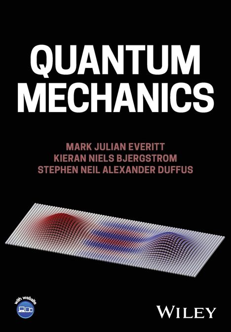 Kieran Niels Bjergstrom: Quantum Mechanics, Buch