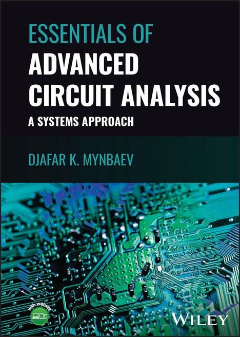 Djafar K. Mynbaev: Essentials of Advanced Circuit Analysis, Buch