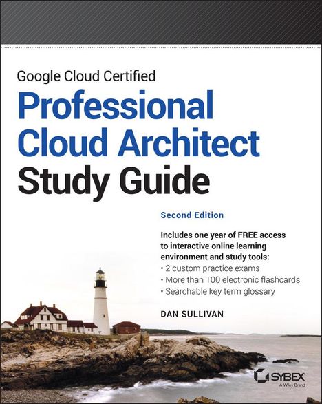 Dan Sullivan: Google Cloud Certified Professional Cloud Architect Study Guide, Buch