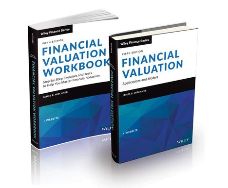 Hitchner: Financial Valuation: Applications and Models Set ( book + Workbook), Fifth Edition, Buch