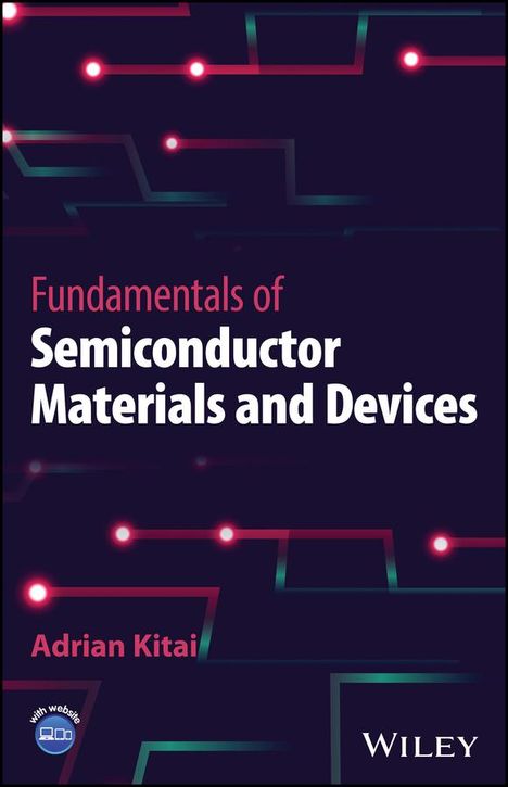 Adrian Kitai: Fundamentals of Semiconductor Materials and Devices, Buch