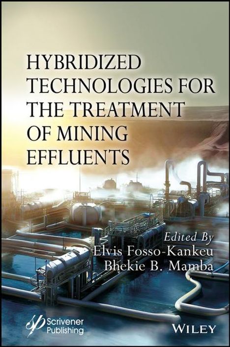 Hybridized Technologies for the Treatment of Mining Effluents, Buch