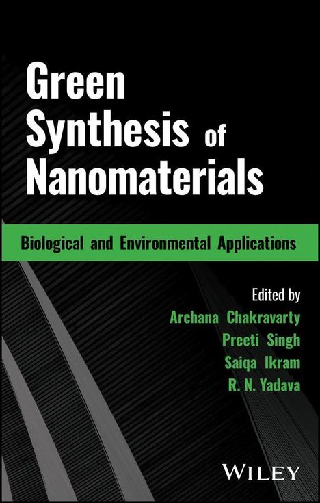 Green Synthesis of Nanomaterials: Biological and Environmental Applications, Buch